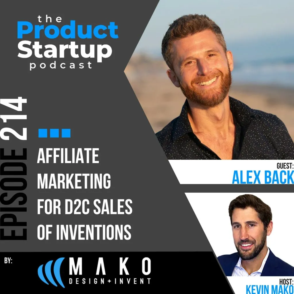 Podcasts 3 214: Affiliate Marketing for D2C Sales of Inventions