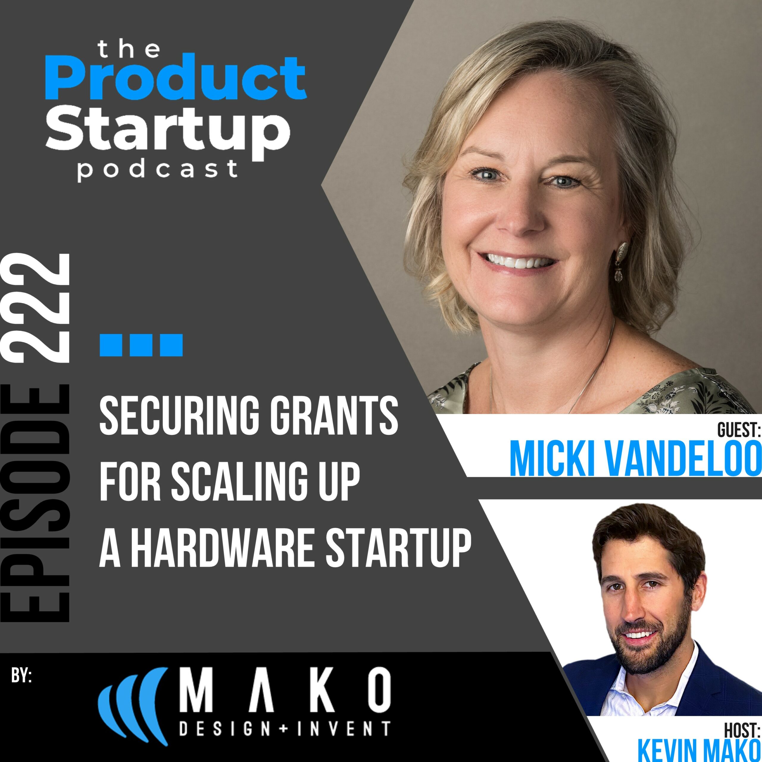 222: Securing Grants for Scaling Up a Hardware Startup 222 Securing Grants for Scaling Up a Hardware Startup