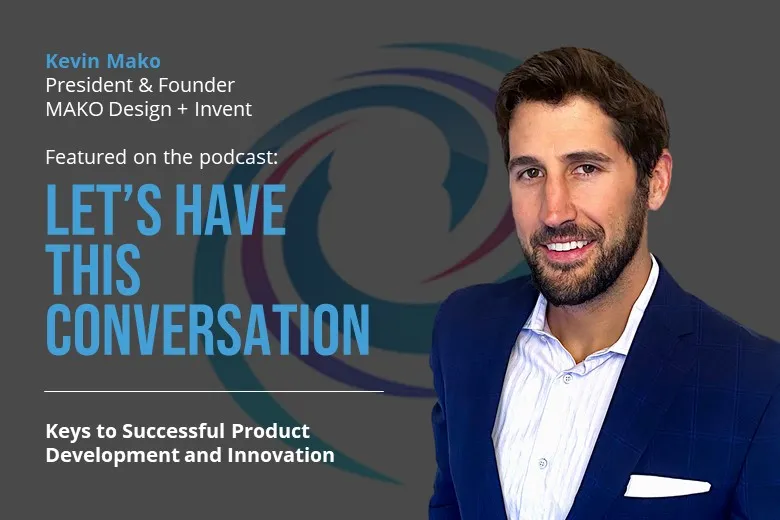 Kevin Mako Featured in the Let's Have This Conversation Podcast 1 Let's Have This Conversation Podcast