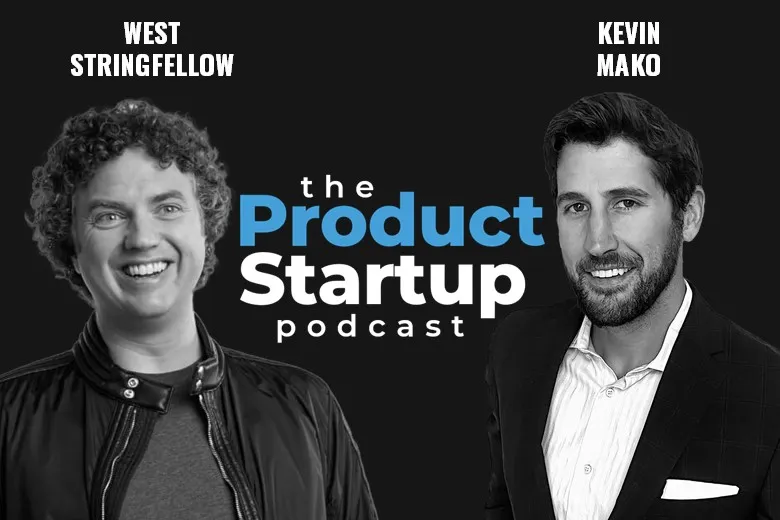 Kevin Mako Invites Former Target VP, West Stringfellow, on The Product Startup Podcast 1 Customer-focused invention design with West Stringfellow on The Product Startup Podcast.