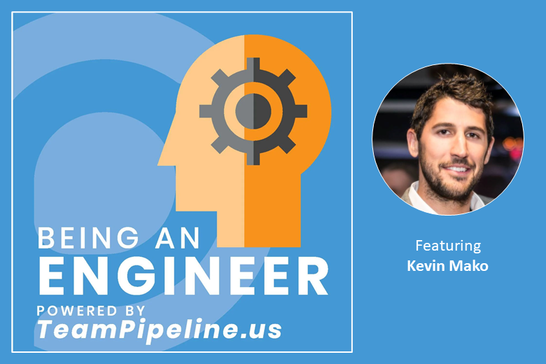 Kevin Mako Shares Insider Tips on the Being an Engineer Podcast 1 Engineering and product design firm podcast: Being an Engineer